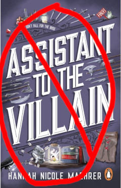 image of the Assistant to the Villain book by Hannah Nicole Maehrer