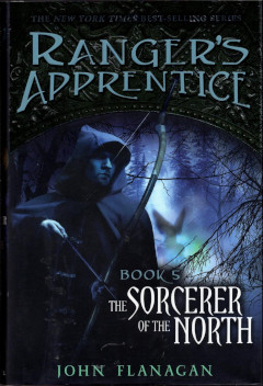image of the Sorcerer of the North book by John Flanagan