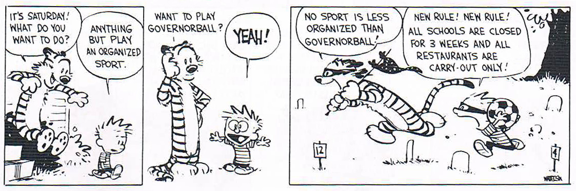 image of governorball - Calvinball but replaced with governor directives to shut things down for COVID-19 coronavirus