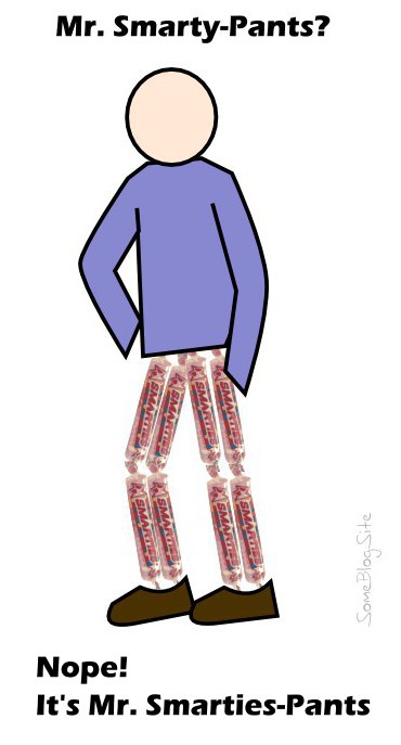 comic about Mr. Smartypants being a guy wearing pants made of Smarties candy