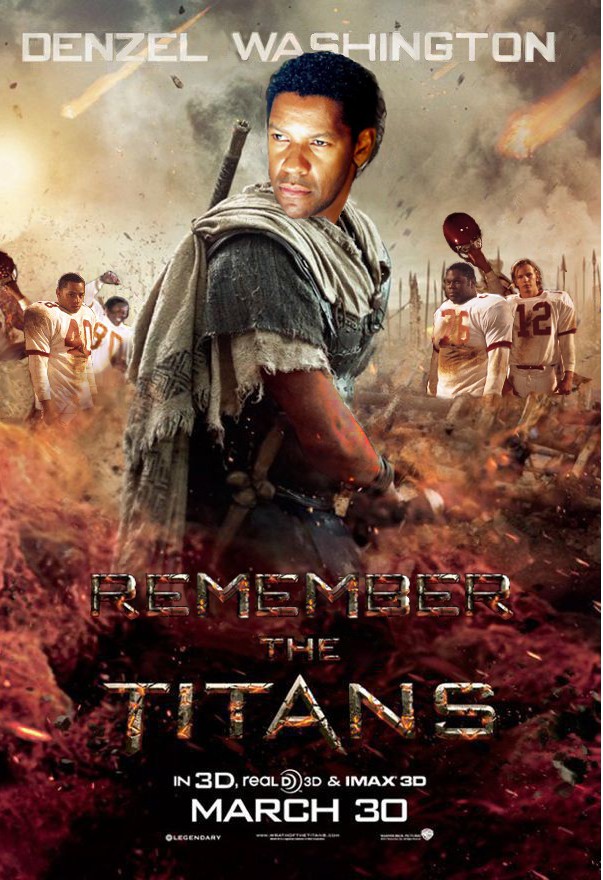 movie poster for Remember the Titans, the third movie in the Clash of the Titans trilogy, starring Denzel Washington