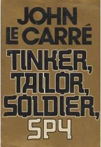 cover of the book Tinker, Tailor, Soldier, Spy by John Le Carre