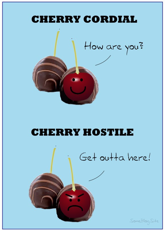 cherry cordial and cherry hostile are two different desserts