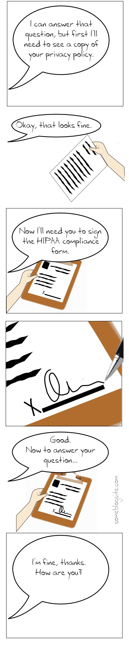 comic about having to sign a HIPAA form just to answer the question 'How are you?'