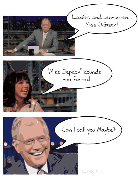 comic of David Letterman asking Carly Rae Jepsen if he can call her Maybe